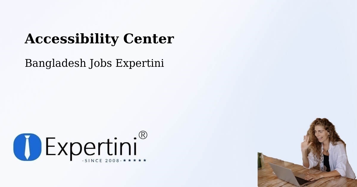 Accessibility Statement – Mymensingh - Bangladesh Jobs Expertini